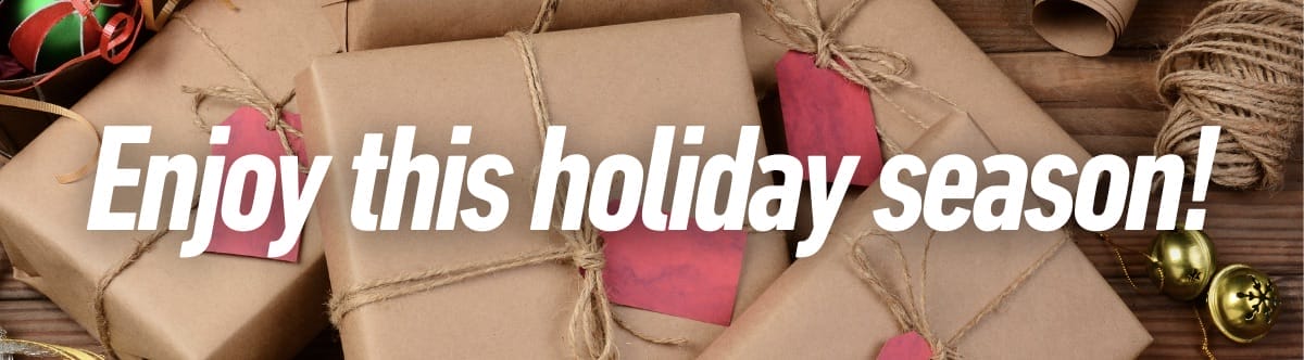 Holiday Gifts with text over that says "Enjoy this holiday season!" in white